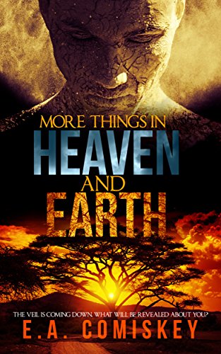 More things in heaven and earth